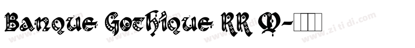 Banque Gothique RR M字体转换